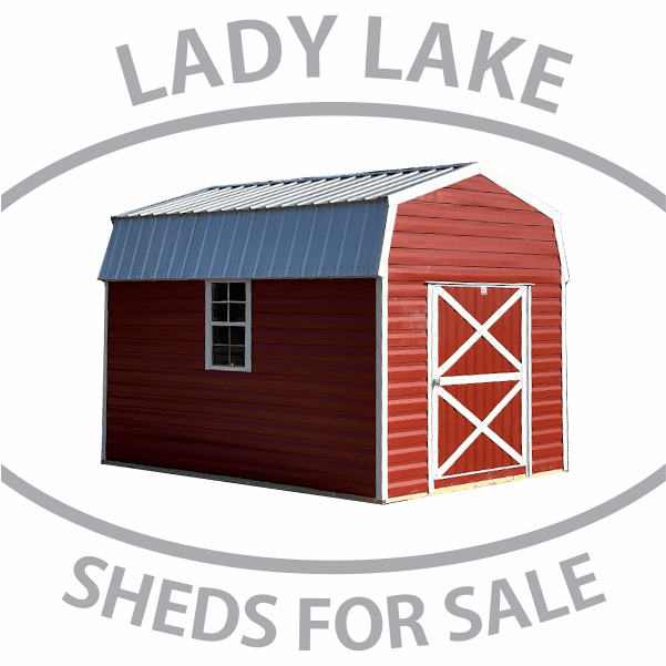 SHEDS FOR SALE IN Lady Lake Gambrel Shed Style