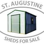 SHEDS FOR SALE IN ST. AUGUSTINE Greenhouse Shed Style