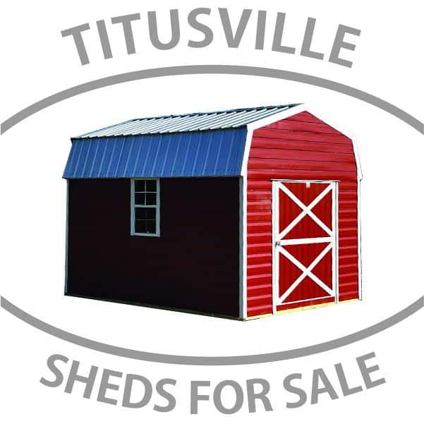 SHEDS FOR SALE IN TITUSVILLE Gambrel style Shed